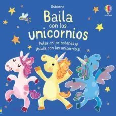 Portada de Baila con los unicornios (libro con sonidos)