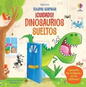 Portada de ¡Cuidado! Dinosaurios sueltos (pop up)