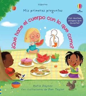 Portada de Mis primeras preguntas: ¿Que hace el cuerpo con lo que como?