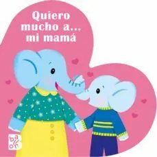 Portada de Quiero mucho a... Mi mama