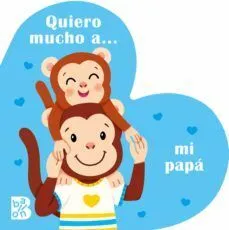 Portada de Quiero mucho a... Mi papa