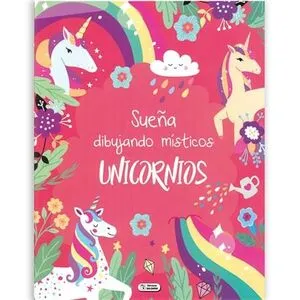 Portada de Sueña dibujando misticos unicornios rosa