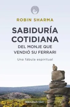 Portada de Sabiduria cotidiana del monje que vendio su ferrari