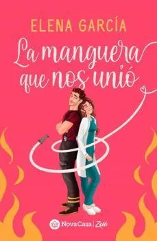 Portada de La manguera que nos unio