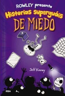 Portada de Diario de rowley 3: Presenta historias superguais de miedo