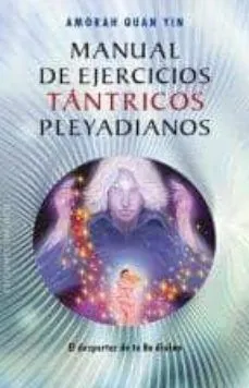 Portada de Manual de ejercicios tantricos pleyadianos