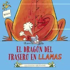 Portada de El dragon del trasero en llamas