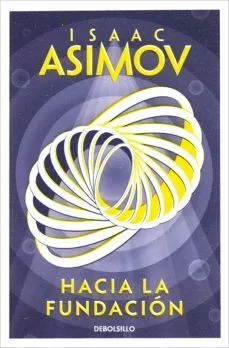 Portada de Ciclo de la fundacion 2: Hacia la fundacion