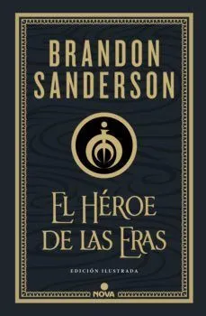 Portada de Mistborn 3: El heroe de las eras (edic ilustrada)