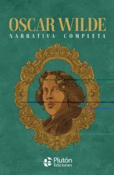Portada de Oscar wilde. Narrativa completa (coleccion oro)