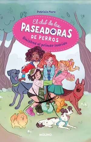 Portada de El club de las paseadoras de perros 1. Amistad al primer ladrido