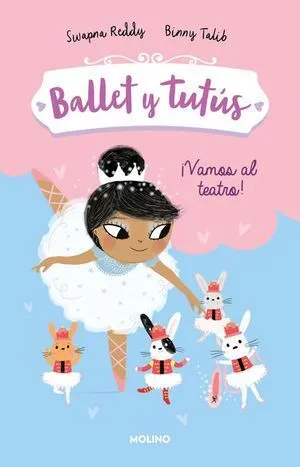 Portada de Ballet y tutus 4. ¡Vamos al teatro!