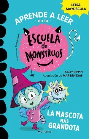 Portada de Aprender a leer en la escuela de monstruos 1: Mascota mas grandota