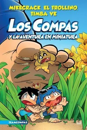 Portada de Los compas 8: Y la aventura en miniatura
