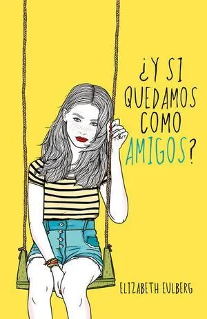 Portada de Y si quedamos como amigos