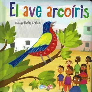 Portada de El ave arcoíris