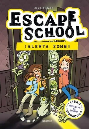 Portada de Escape school ¡alerta zombi!