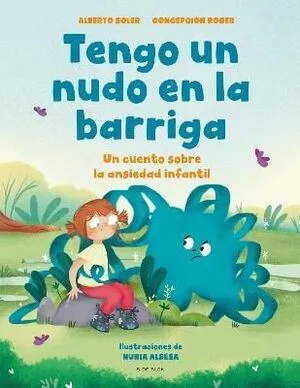 Portada de Tengo un nudo en la barriga