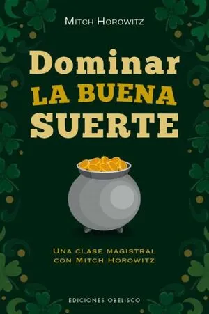 Portada de Dominar la buena suerte
