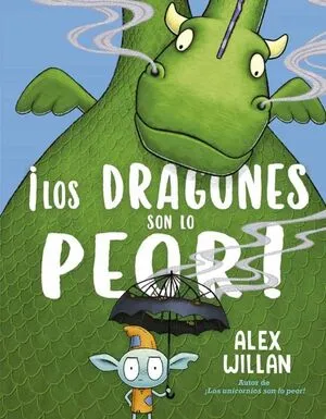 Portada de ¡Los dragones son lo peor!