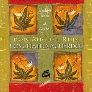 Portada de Los cuatro acuerdos: Sabiduria tolteca (baraja de 48 cartas)