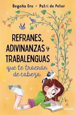 Portada de Refranes, adivinanzas y trabalenguas que te traeran de cabeza
