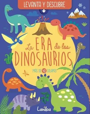 Portada de Levanta y descubre: La era de los dinosaurios