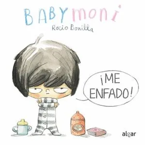 Portada de Baby moni: ¡Me enfado!
