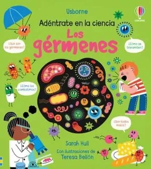Portada de Adentrate en la ciencia: Los germenes