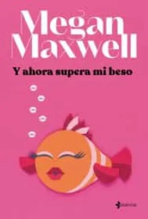 Portada de Y ahora supera mi beso