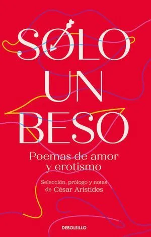 Portada de Solo un beso: Poemas de amor y erotismo