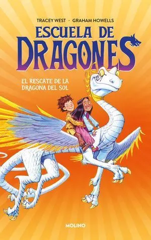Portada de Escuela de dragones 2: El rescate de la dragona del sol