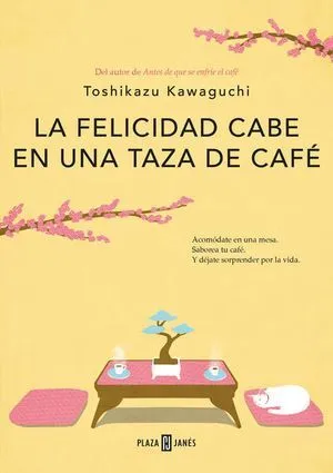 Portada de Antes de que se enfrie el cafe 2: La felicidad cabe en una taza de café