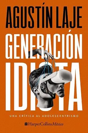 Portada de Generacion idiota