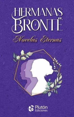 Portada de Hermanas bronte novelas eternas (coleccion oro)