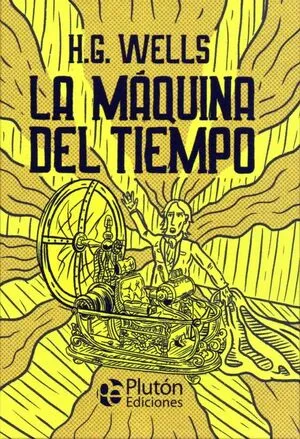 Portada de Clasicos ilustrados platino: La maquina del tiempo