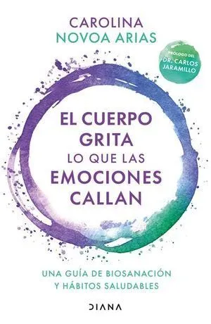 Portada de El cuerpo grita lo que las emociones callan