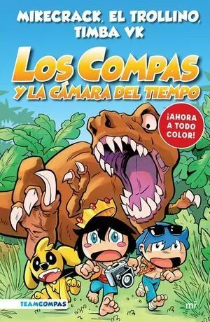 Portada de Los compas 3: Y la camara del tiempo (edicion a color)