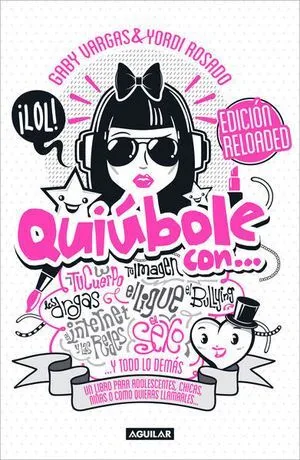 Portada de Quiubole con... (Edicion reloaded) (mujeres)