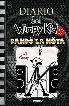 Portada de Diario del wimpy kid 17: Dando la nota