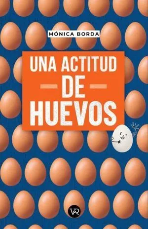 Portada de Una actitud de huevos