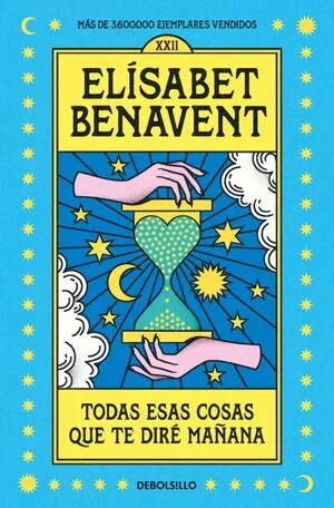 Portada de Todas esas cosas que te dire mañana