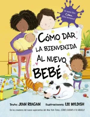 Portada de Como dar la bienvenida al nuevo bebe