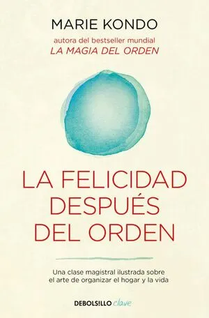 Portada de Magia del orden 2: La felicidad despues del orden