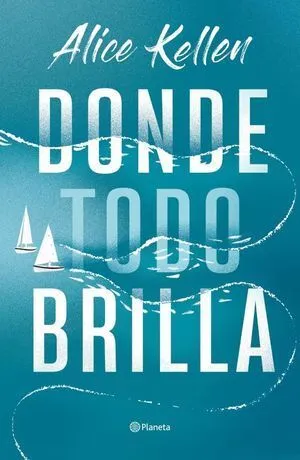 Portada de Donde todo brilla