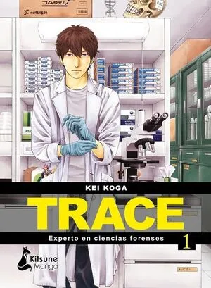 Portada de Trace: Experto en ciencias forenses 1