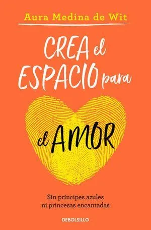 Portada de Crea el espacio para el amor