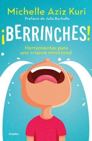 Portada de Berrinches. Herramientas para una crianza emocional