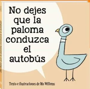 Portada de No dejes que la paloma conduzca el autobus