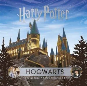 Portada de J.k. Rowling s wizarding world: Hogwarts: Un album de las peliculas
